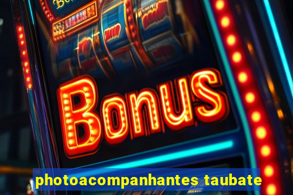 photoacompanhantes taubate